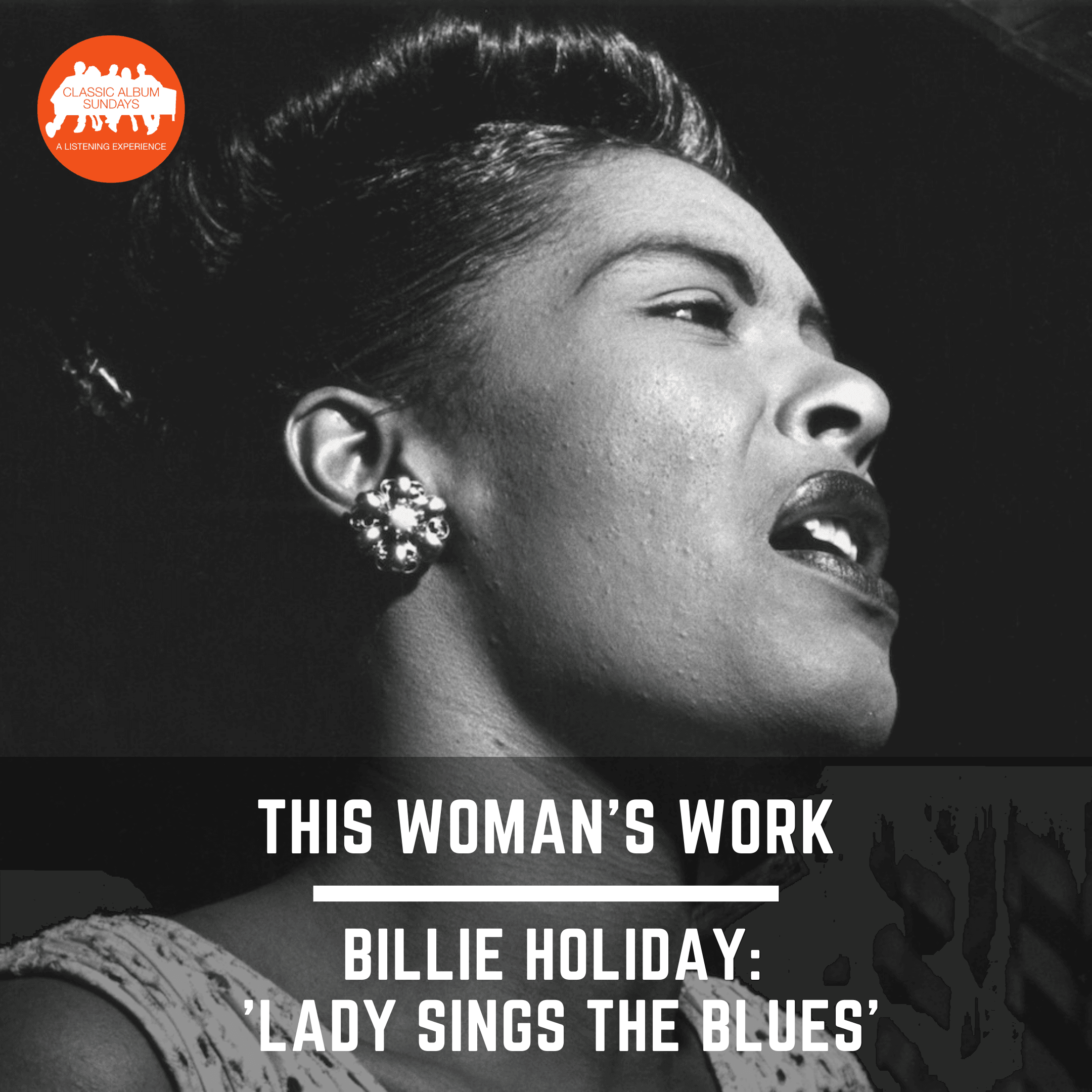 Thumbnail for "This Woman's Work: Lady Sings the Blues by Billie Holiday". Thumbnail for "This Woman's Work: Lady Sings the Blues by Billie Holiday".