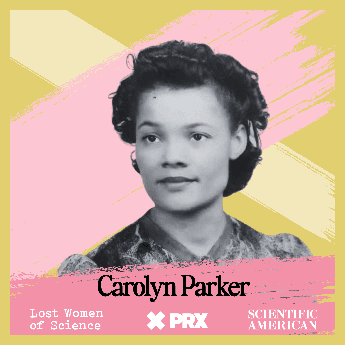 Thumbnail for "Best Of: Lost Women of the Manhattan Project - Carolyn Beatrice Parker". Thumbnail for "Best Of: Lost Women of the Manhattan Project - Carolyn Beatrice Parker".