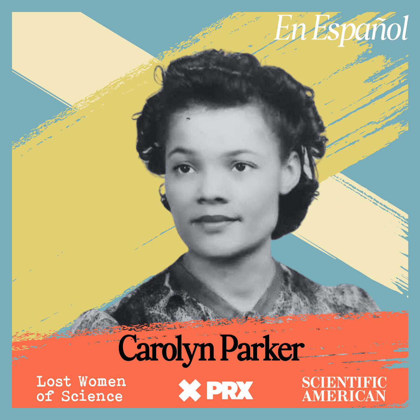 Thumbnail for "Mujeres perdidas del Proyecto Manhattan: Carolyn Beatrice Parker". Thumbnail for "Mujeres perdidas del Proyecto Manhattan: Carolyn Beatrice Parker".