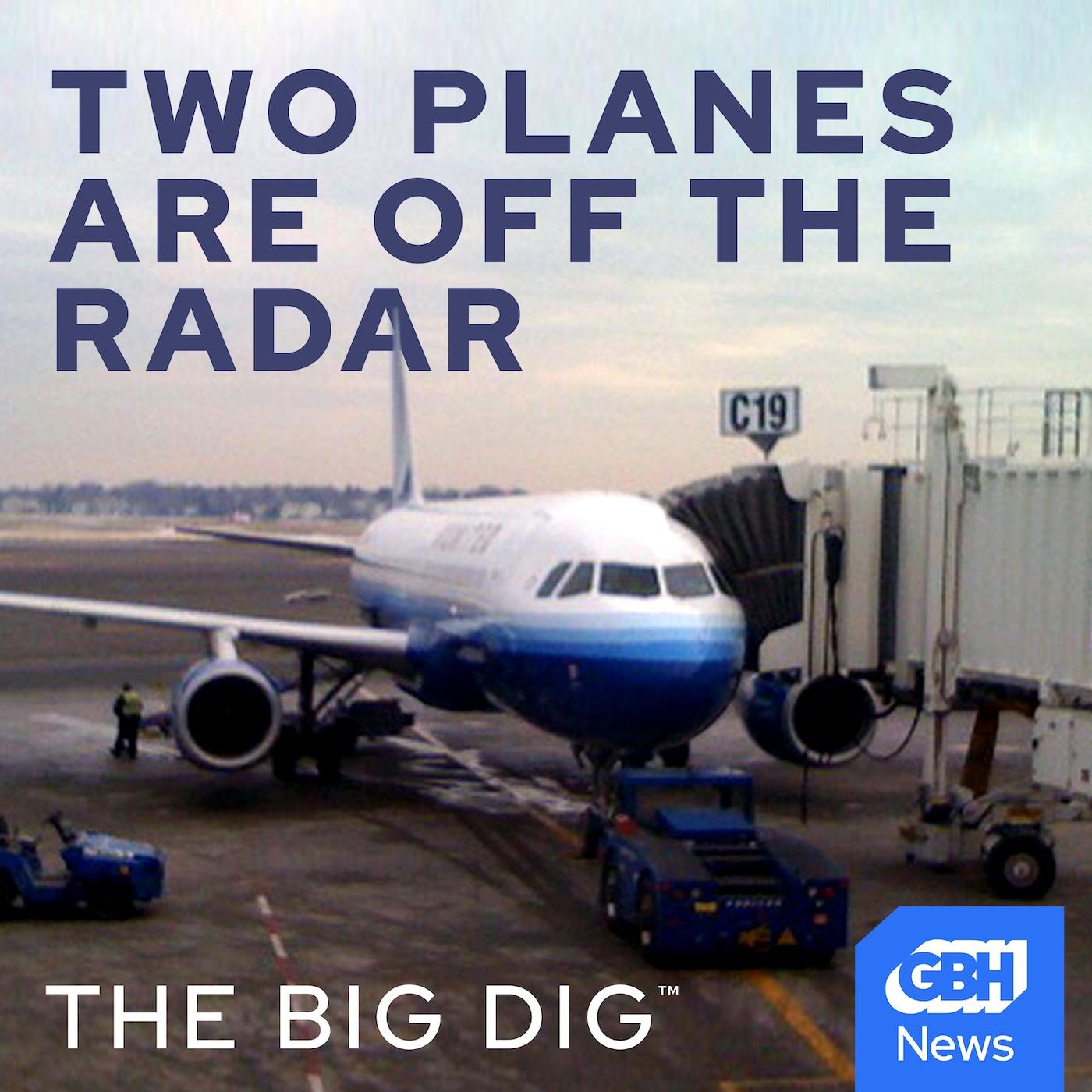 Thumbnail for "Two Planes Are Off The Radar". Thumbnail for "Two Planes Are Off The Radar".