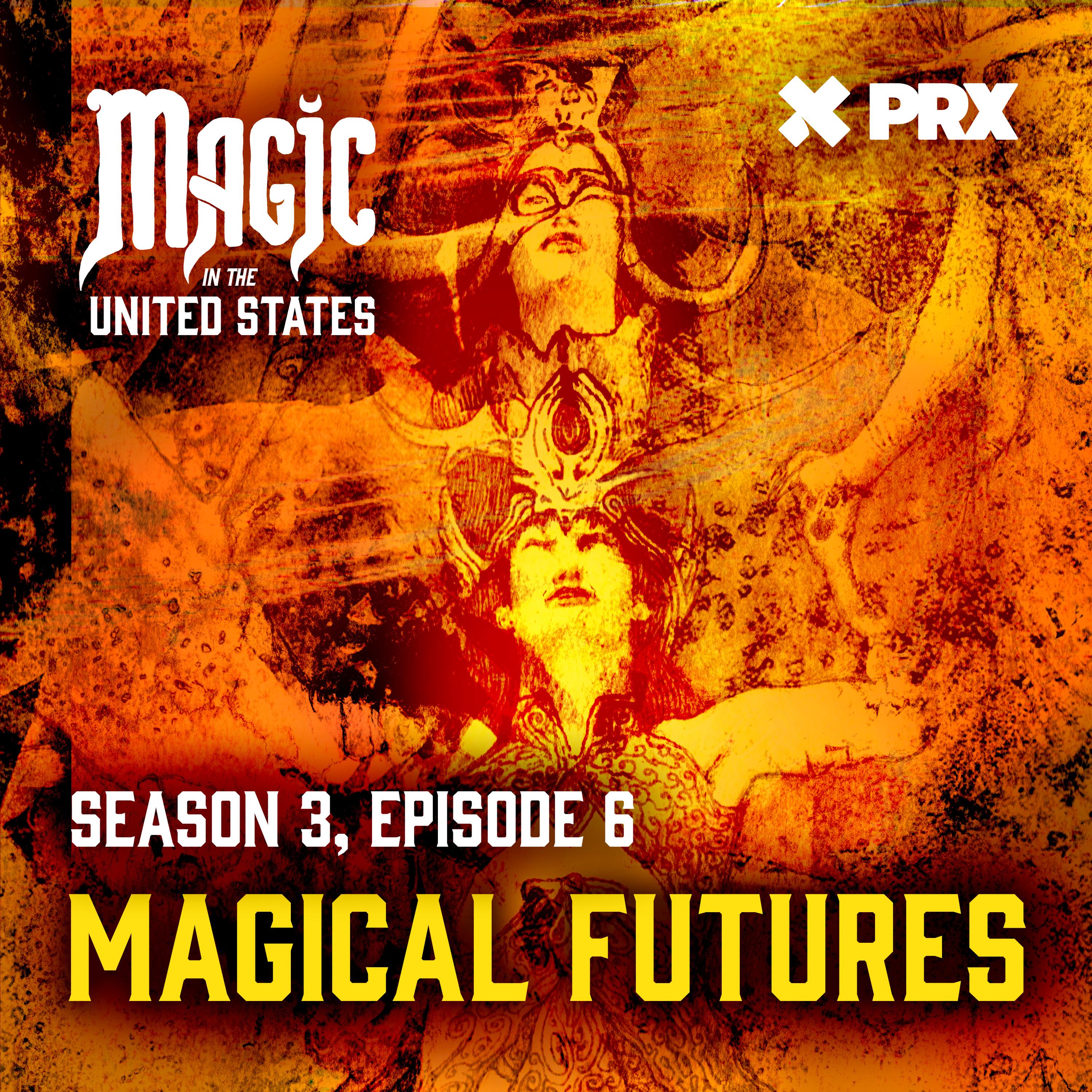 Thumbnail for "Magical Futures". Thumbnail for "Magical Futures".