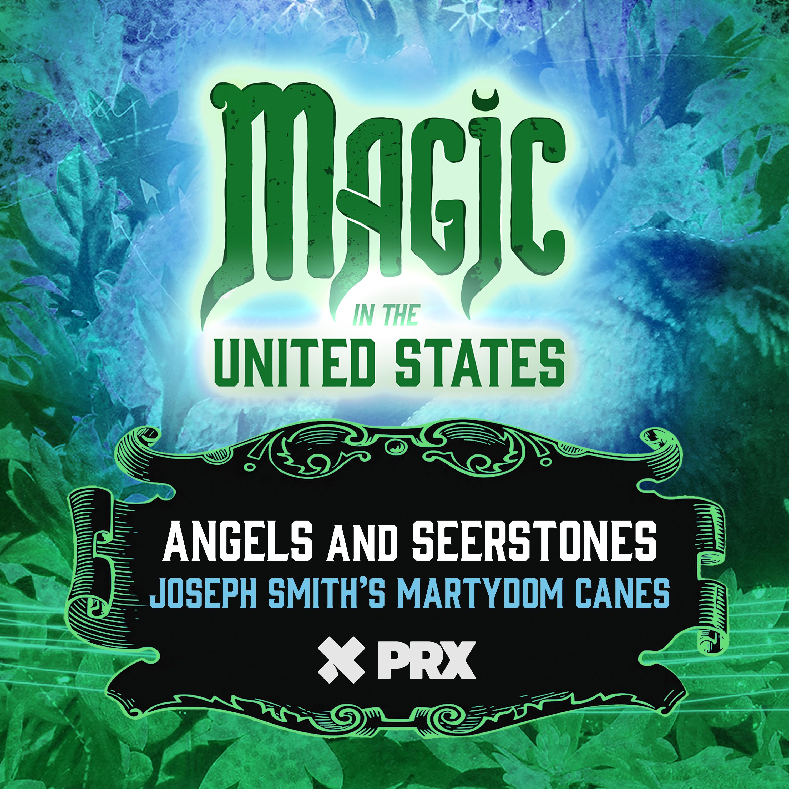 Thumbnail for "Joseph Smith's Martydom Canes by Angels and Seerstones". Thumbnail for "Joseph Smith's Martydom Canes by Angels and Seerstones".