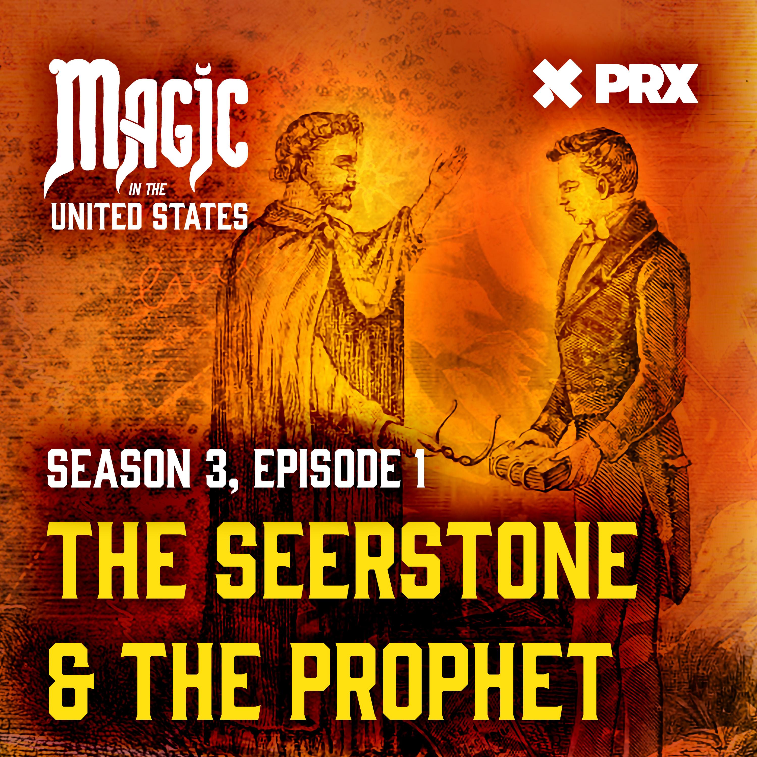 Thumbnail for "The Seer Stone and the Prophet". Thumbnail for "The Seer Stone and the Prophet".