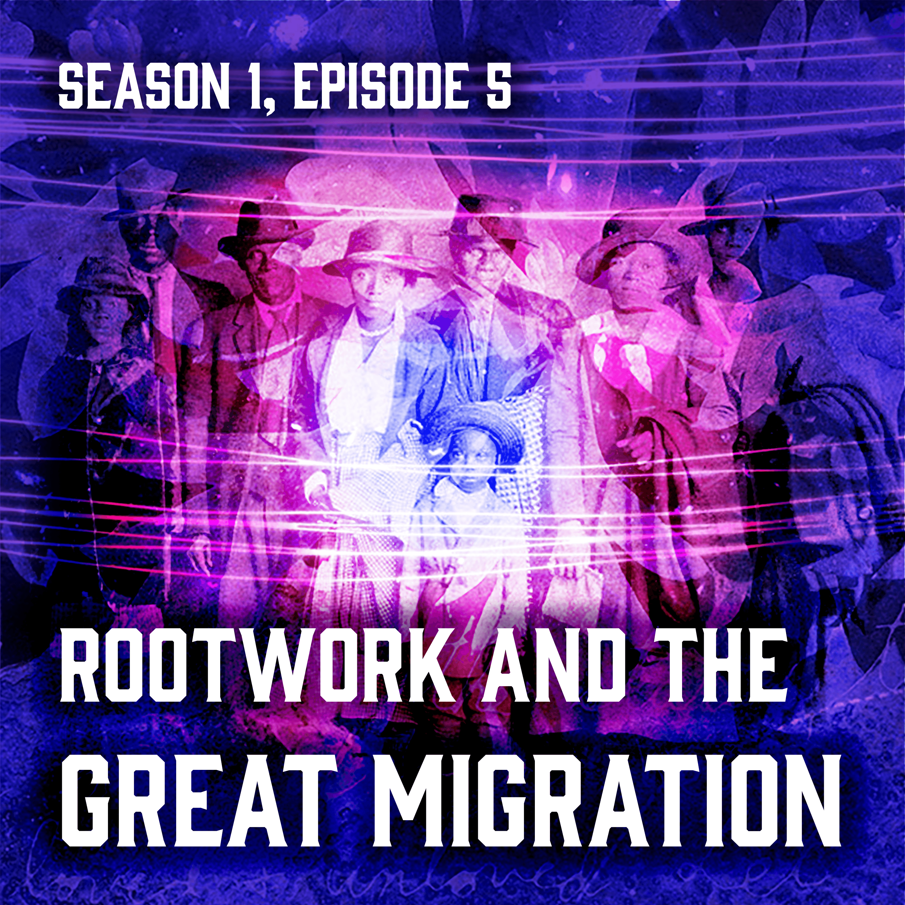 Thumbnail for "Rootwork and the Great Migration". Thumbnail for "Rootwork and the Great Migration".