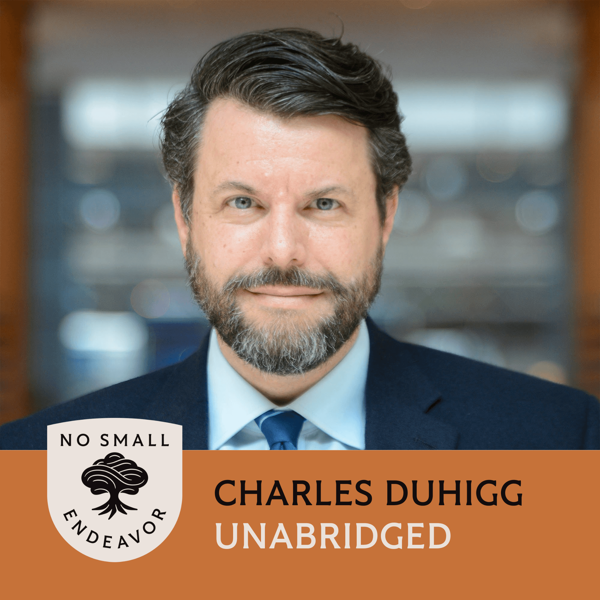 Thumbnail for "161: Unabridged Interview: Charles Duhigg". Thumbnail for "161: Unabridged Interview: Charles Duhigg".
