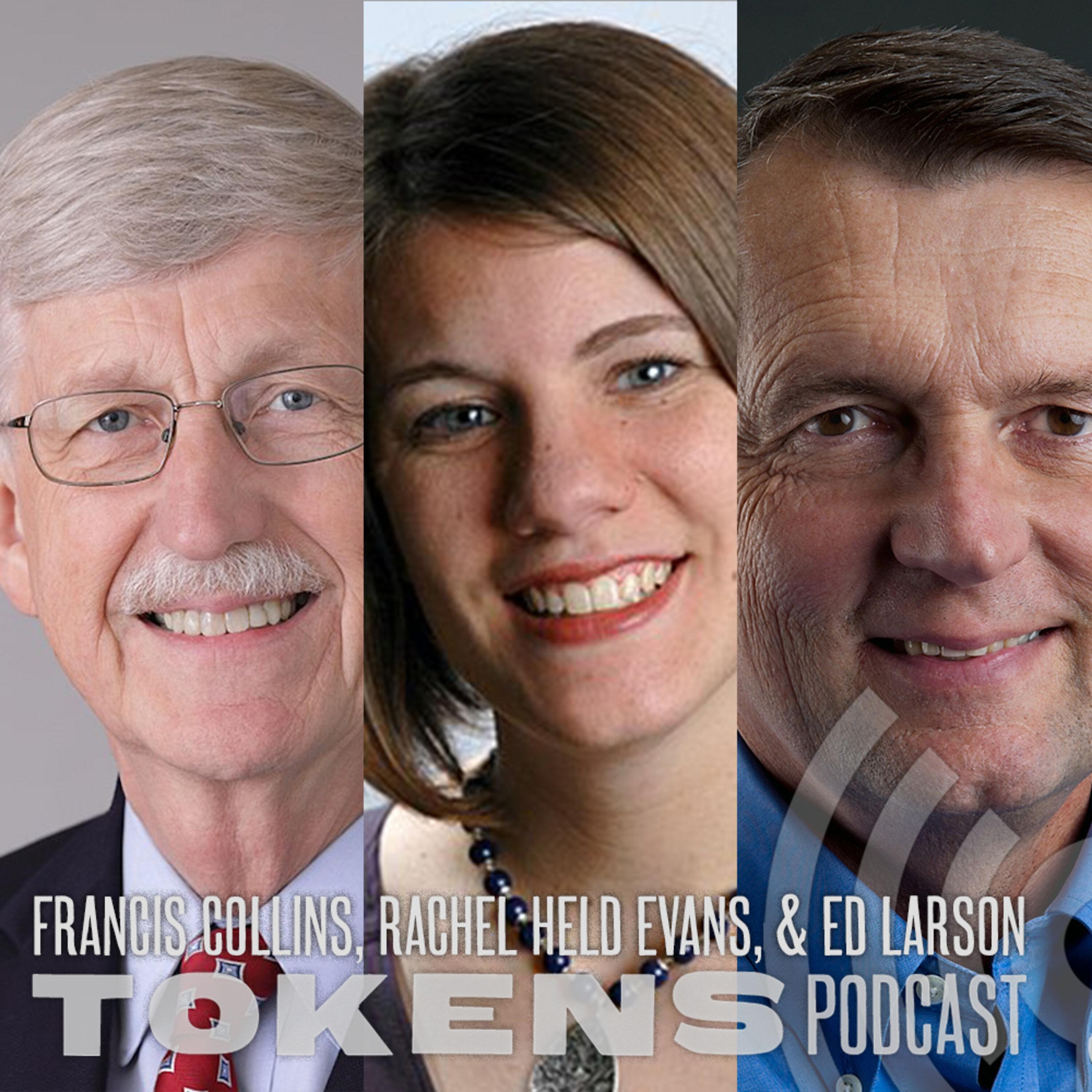 Thumbnail for "5: Faith, Science, Humility: Rachel Held Evans, Francis Collins, and Ed Larson". Thumbnail for "5: Faith, Science, Humility: Rachel Held Evans, Francis Collins, and Ed Larson".