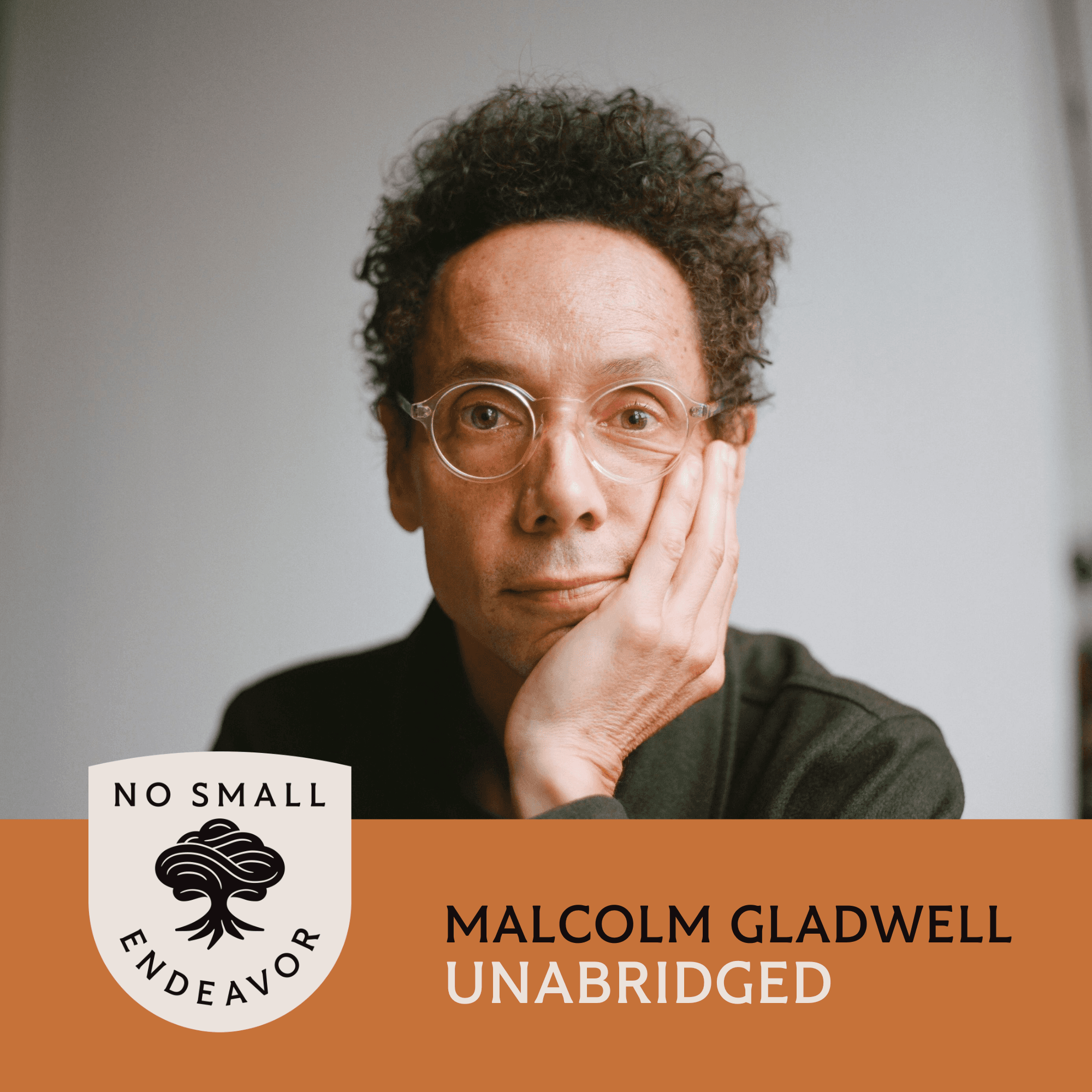 Thumbnail for "146: Unabridged Interview: Malcolm Gladwell". Thumbnail for "146: Unabridged Interview: Malcolm Gladwell".