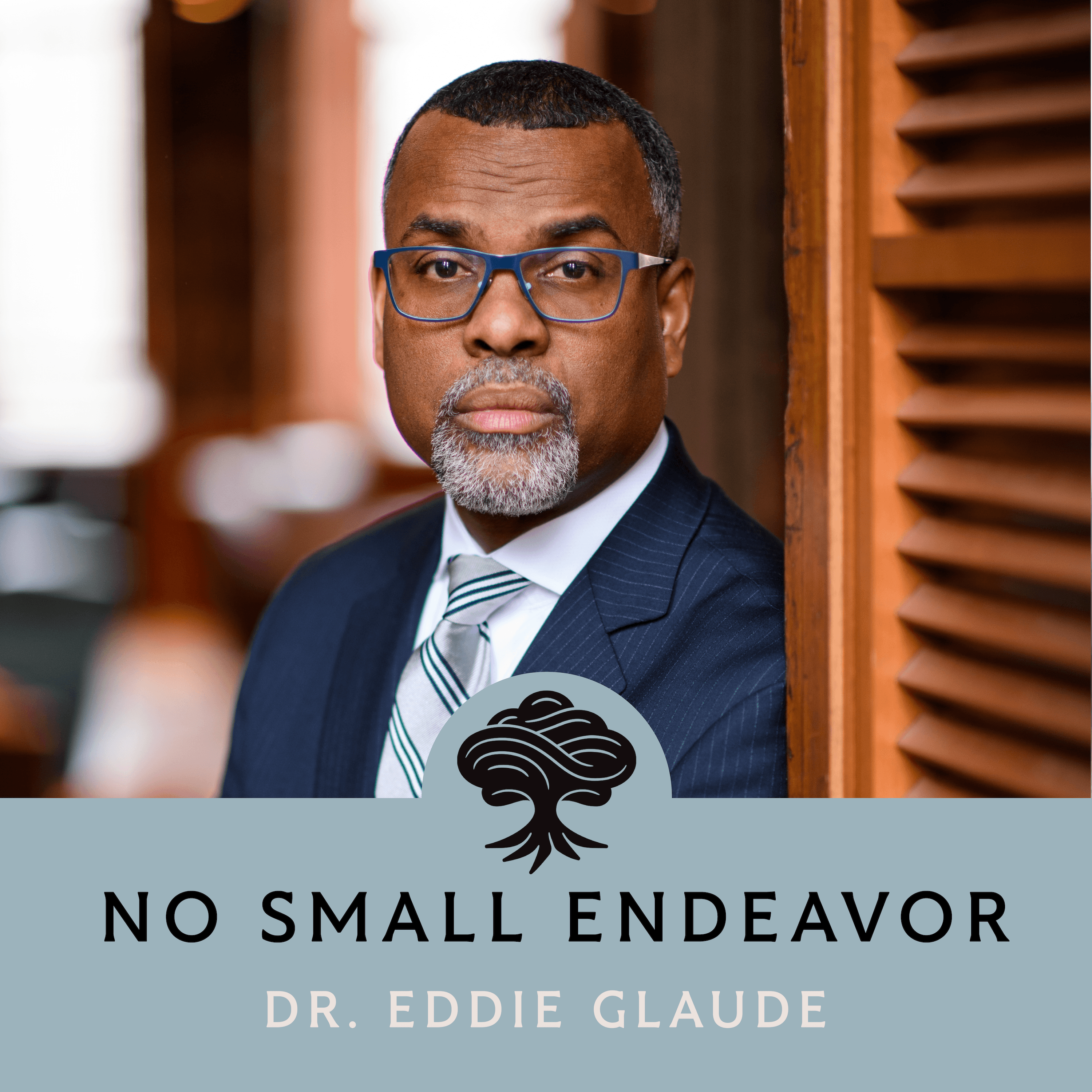Thumbnail for "120: Unabridged Interview: Eddie Glaude". Thumbnail for "120: Unabridged Interview: Eddie Glaude".