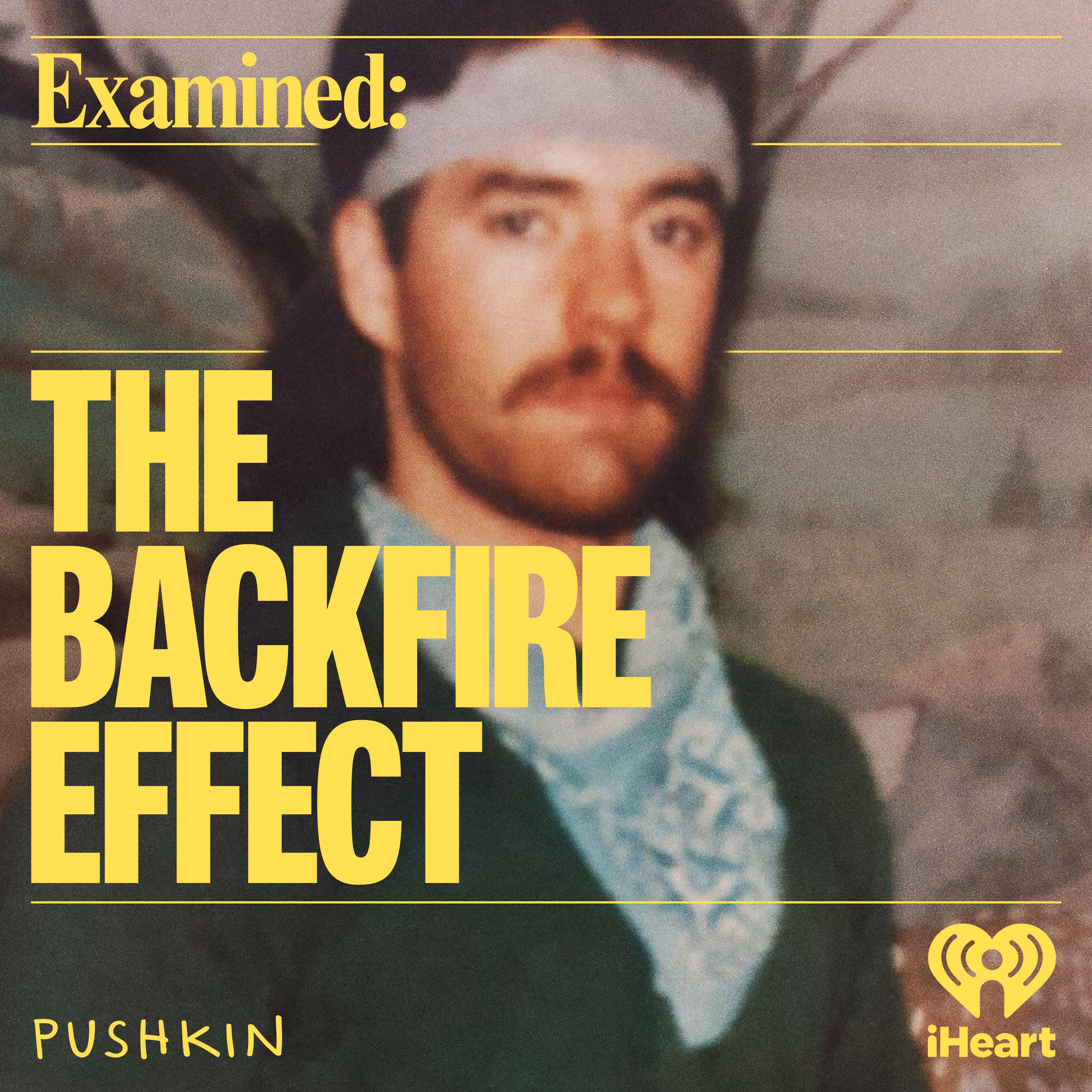 Thumbnail for "From "Examined: The Backfire Effect"". Thumbnail for "From "Examined: The Backfire Effect"".