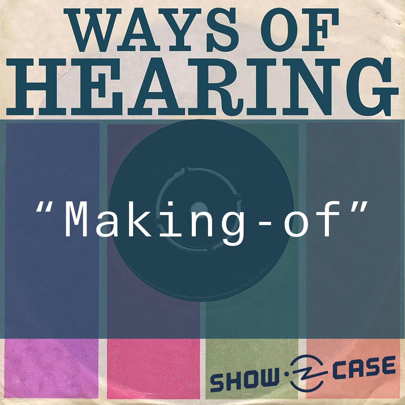 Thumbnail for "Ways of Hearing Extra – The Making-of". Thumbnail for "Ways of Hearing Extra – The Making-of".