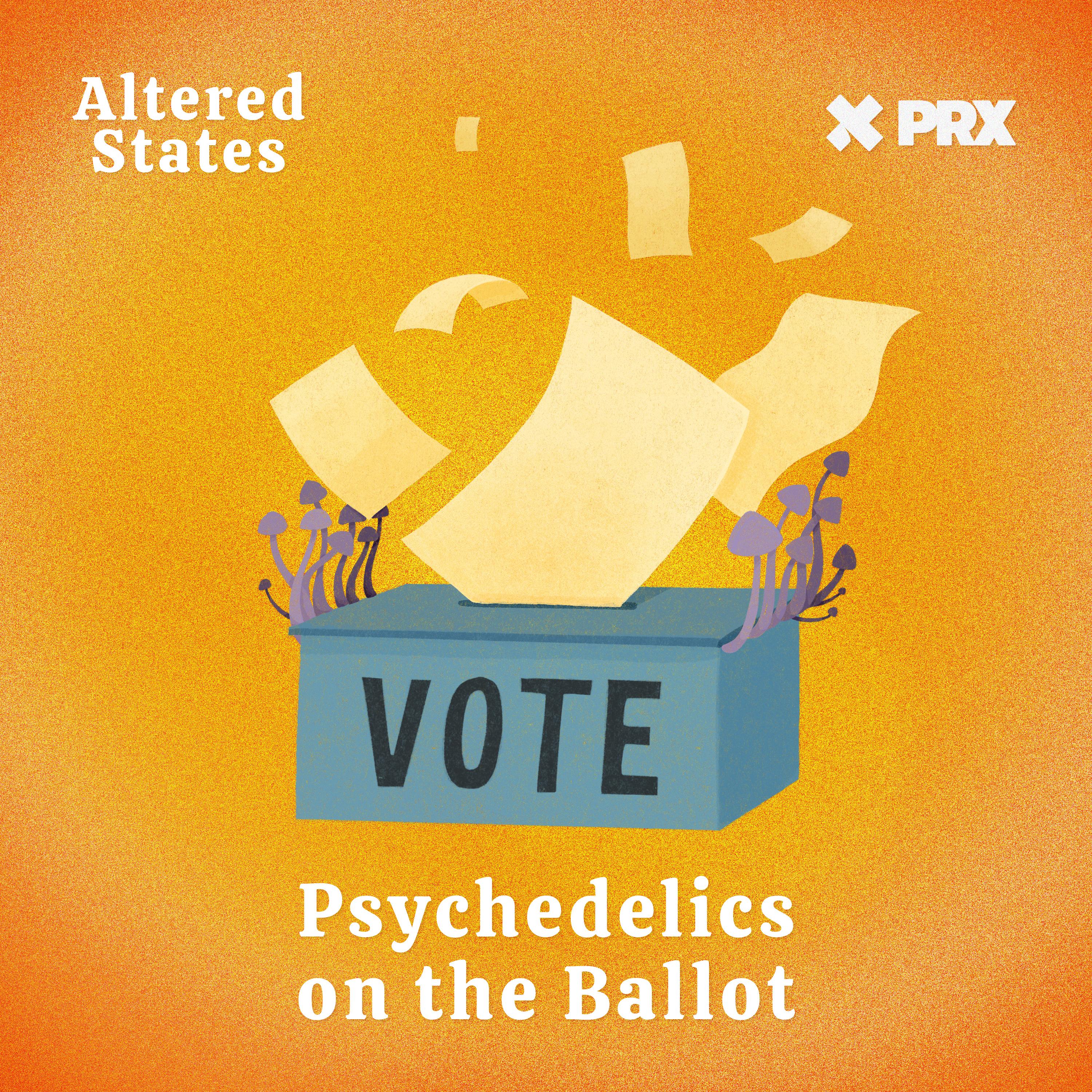 Thumbnail for "Psychedelics on the Ballot". Thumbnail for "Psychedelics on the Ballot".