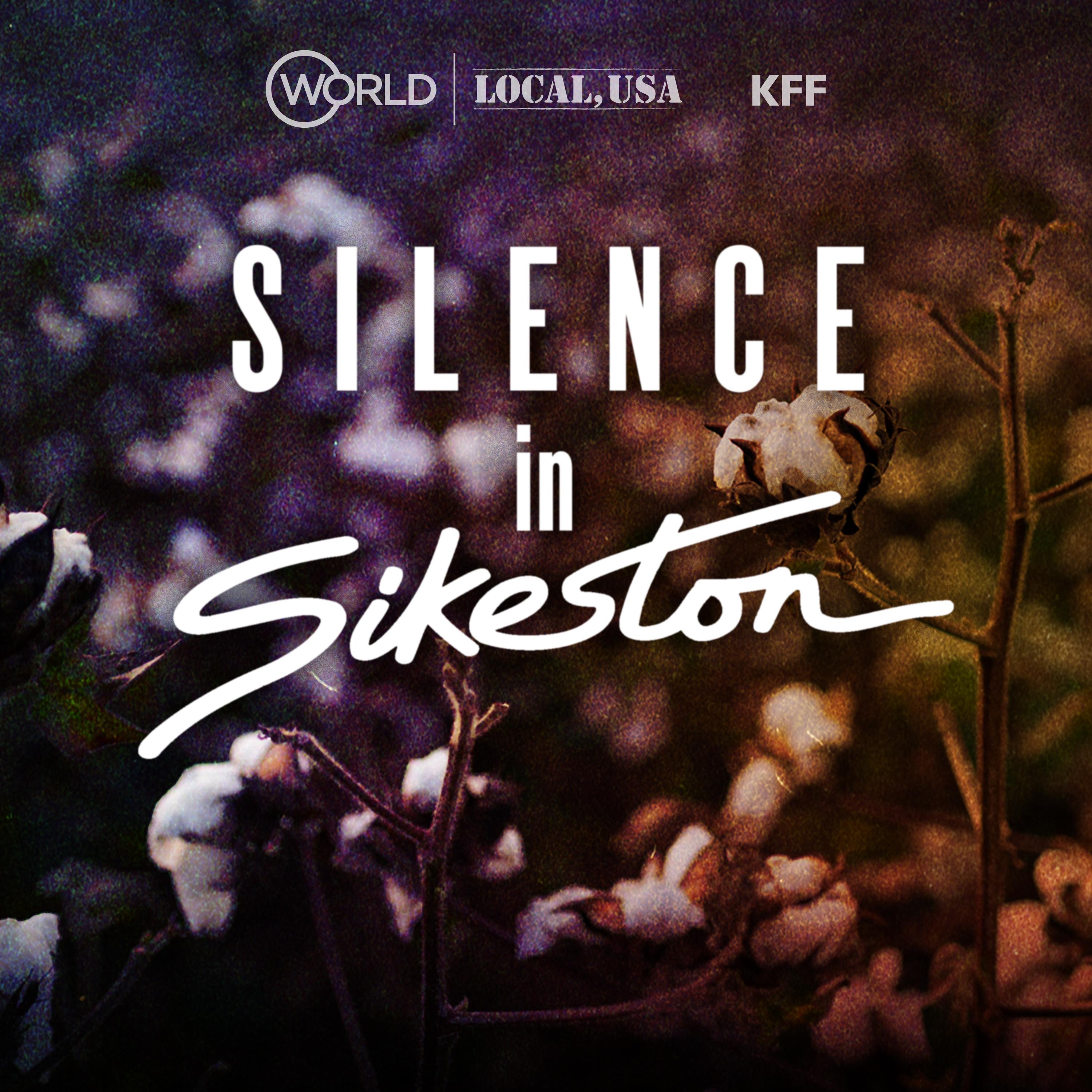 Logo for WORLD Channel Presents: Silence in Sikeston