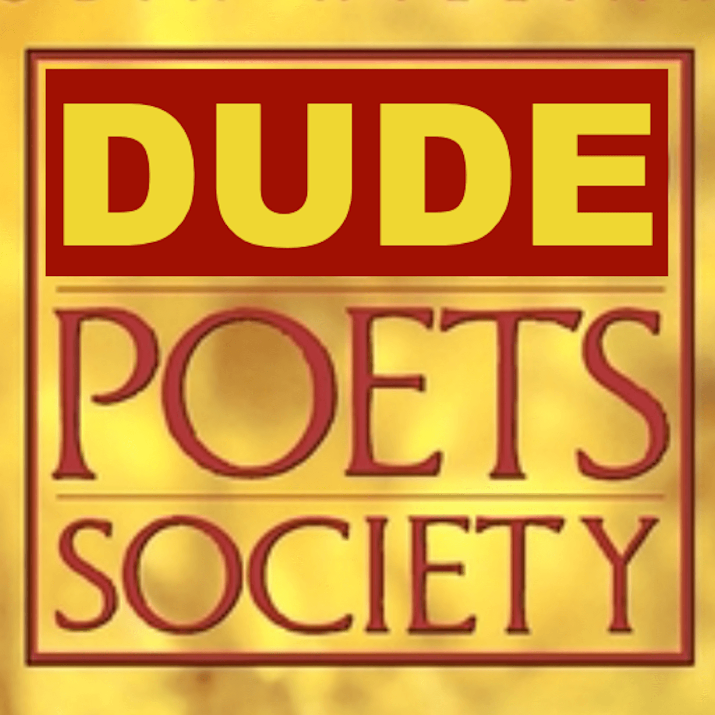 Thumbnail for "193: Dude Poets Society". Thumbnail for "193: Dude Poets Society".