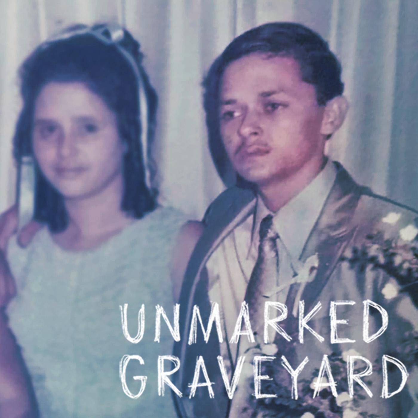 Thumbnail for "The Unmarked Graveyard: Angel Garcia". Thumbnail for "The Unmarked Graveyard: Angel Garcia".