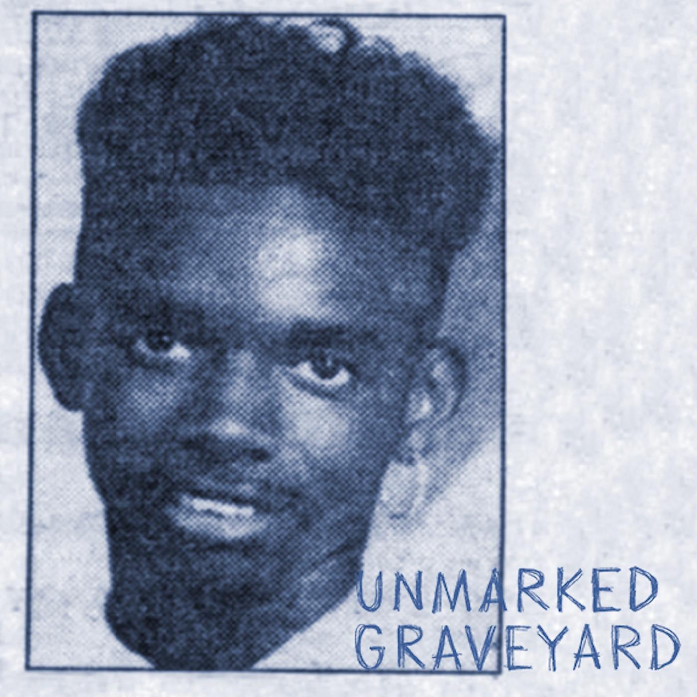 Thumbnail for "The Unmarked Graveyard: LaMont Dottin".