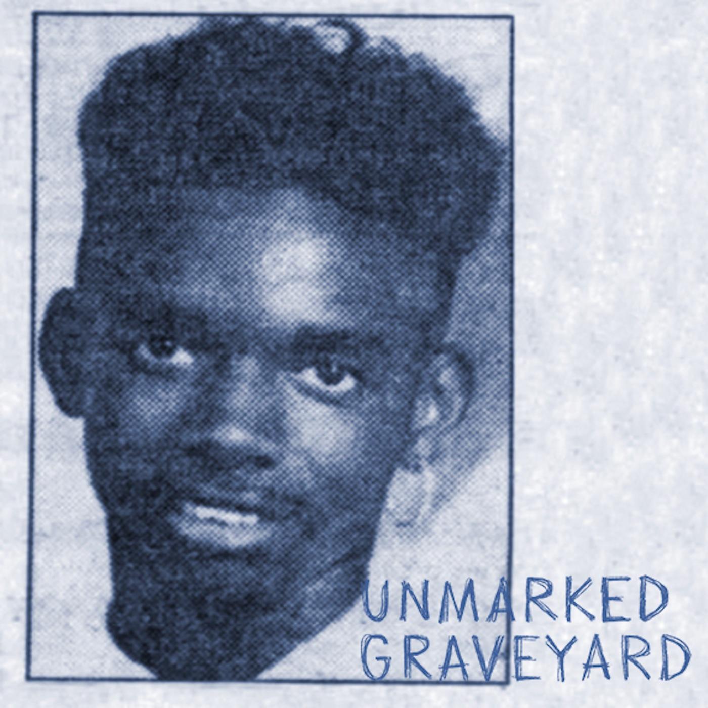 Thumbnail for "The Unmarked Graveyard: LaMont Dottin". Thumbnail for "The Unmarked Graveyard: LaMont Dottin".
