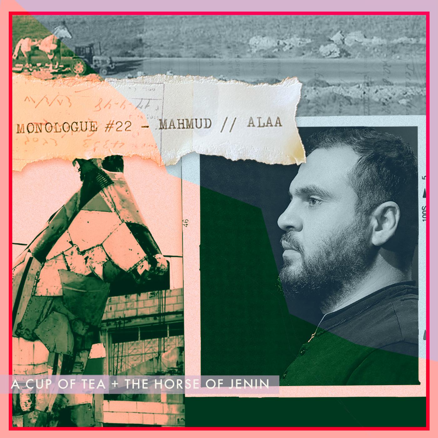 Thumbnail for "MONOLOGUE#22 | A Cup of Tea + The Horse of Jenin". Thumbnail for "MONOLOGUE#22 | A Cup of Tea + The Horse of Jenin".